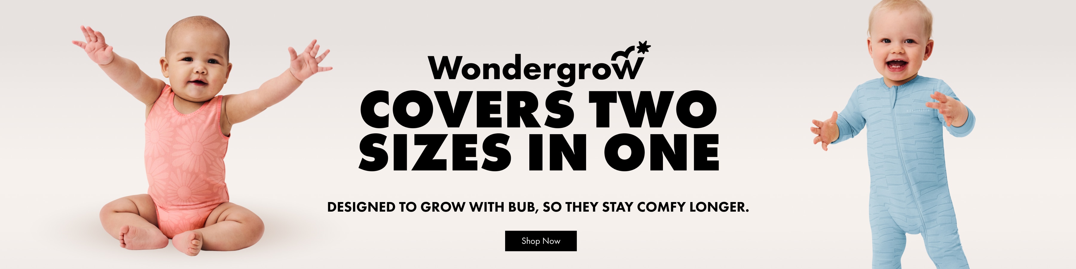 Wondergrow. Covers two sizes in one.