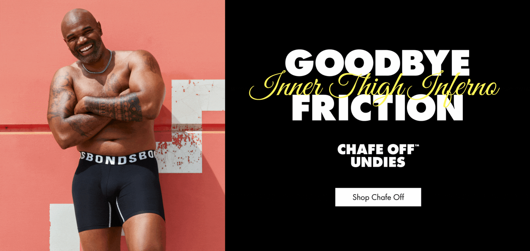 Goodbye Inner Thigh Inferno Friction. Chafe Off Undies. Shop Chafe Off