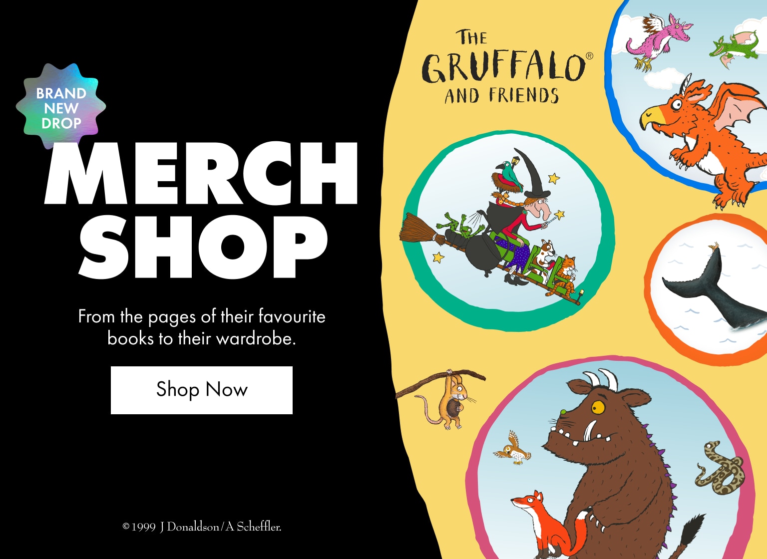 Merch Shop. From the pages of their favourite books to their wardrobe.