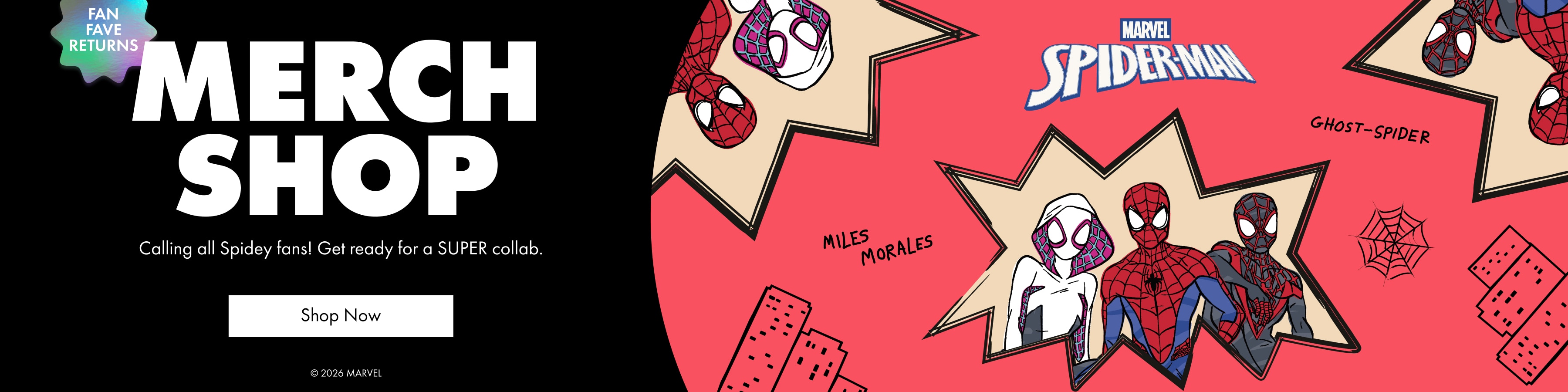 Merch Shop. Calling all Spidey fans! Get ready for a SUPER collab.