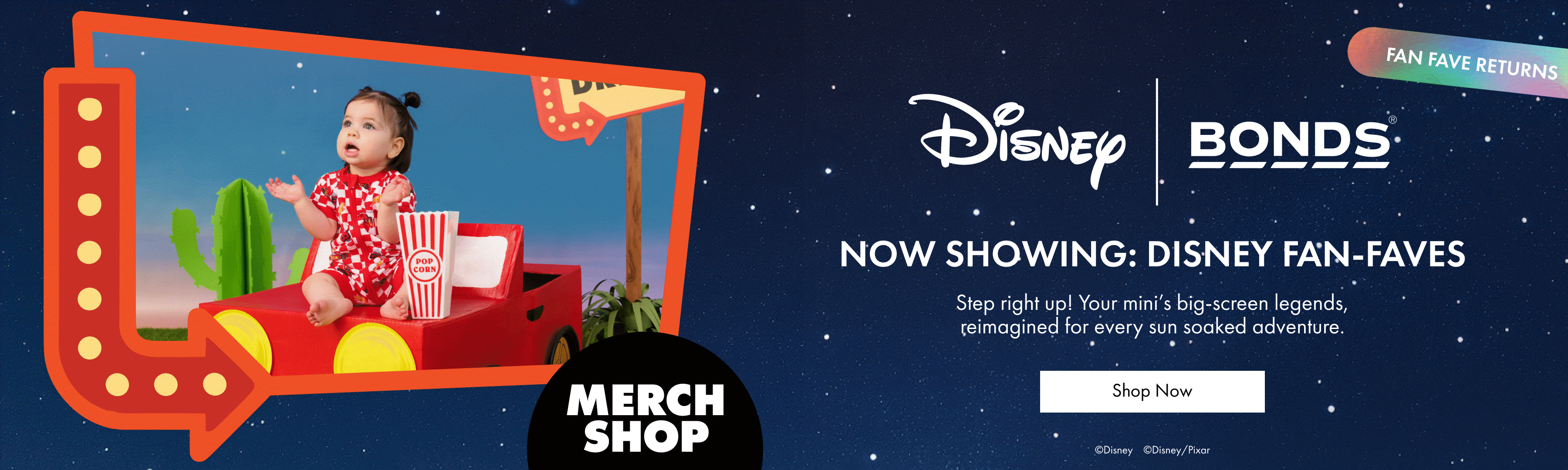 DISNEY | BONDS Now Showing: Disney Fan-faves. Your mini’s big-screen legends, reimagined for summer.