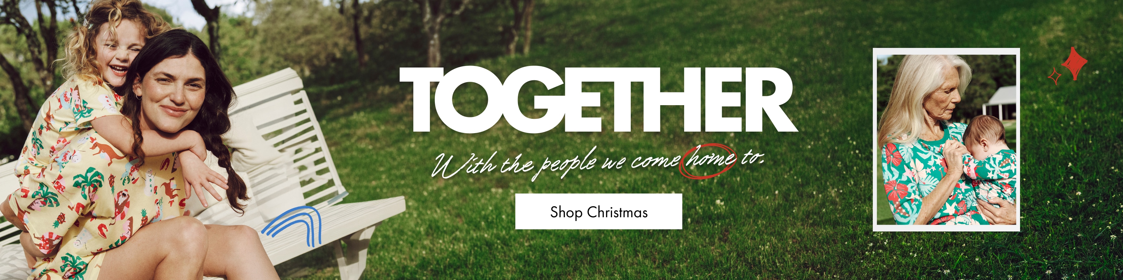Together. With the people we come home to.