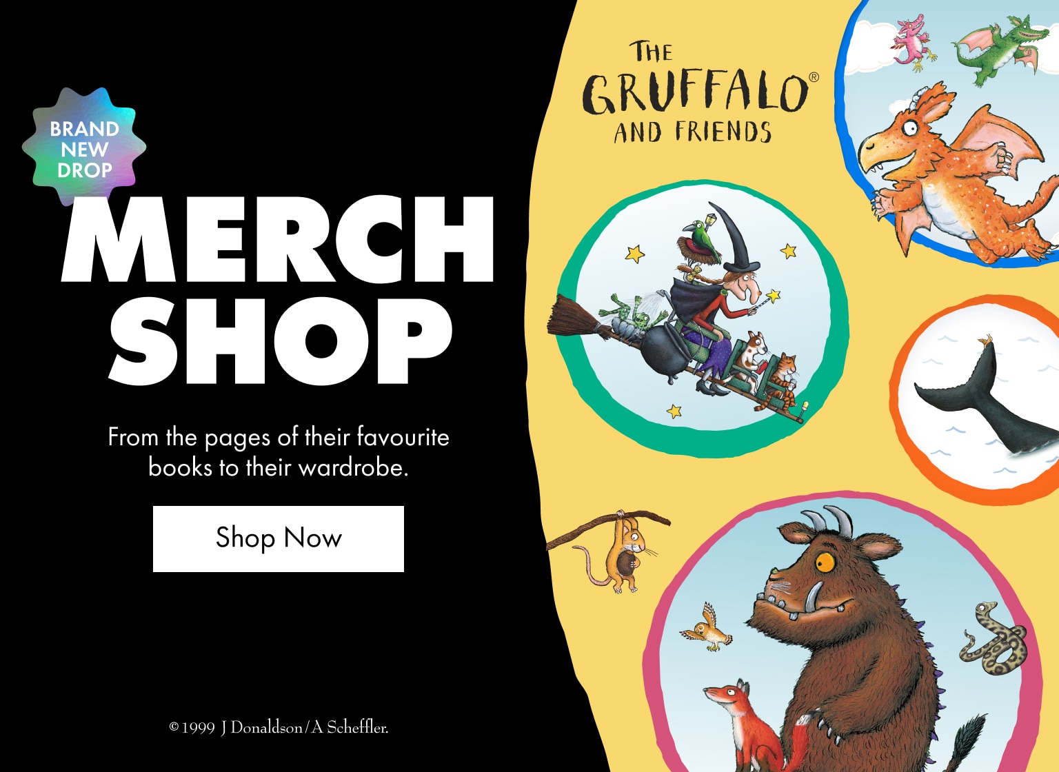 Merch Shop. From the pages of their favourite books to their wardrobe.