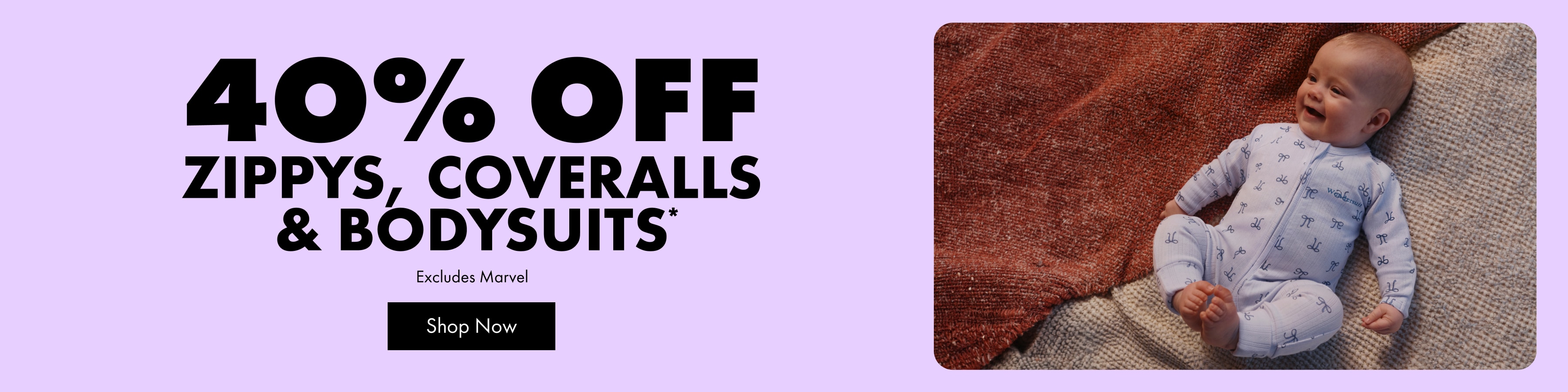 40% Off Zippys, Coveralls & Bodysuits