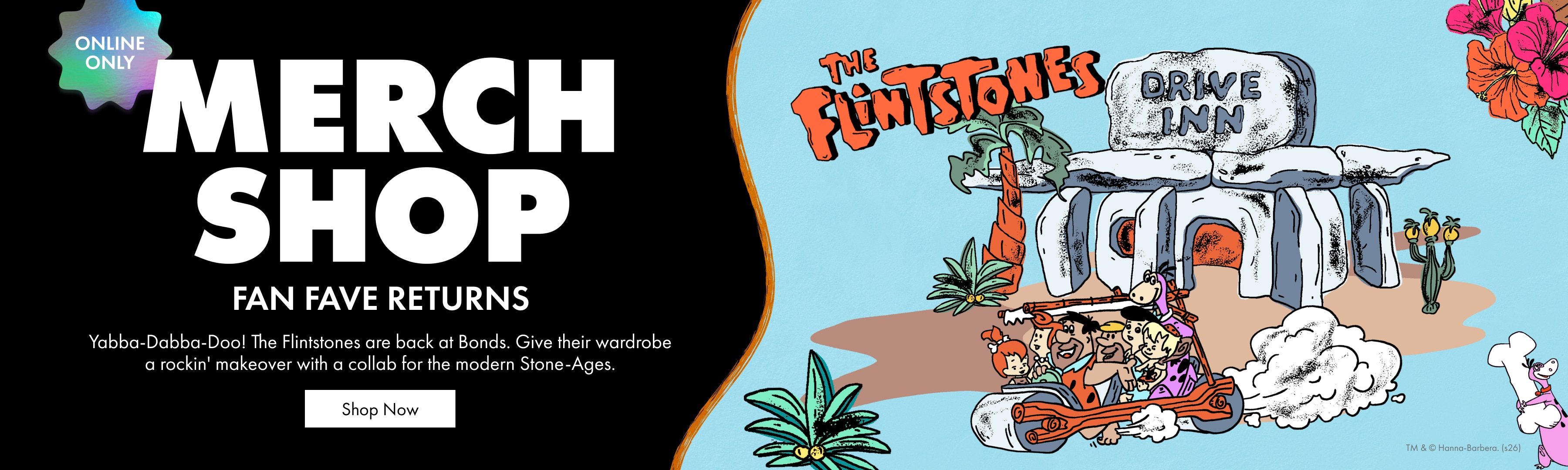 Merch Shop. Fan Fave returns. The Flinstones