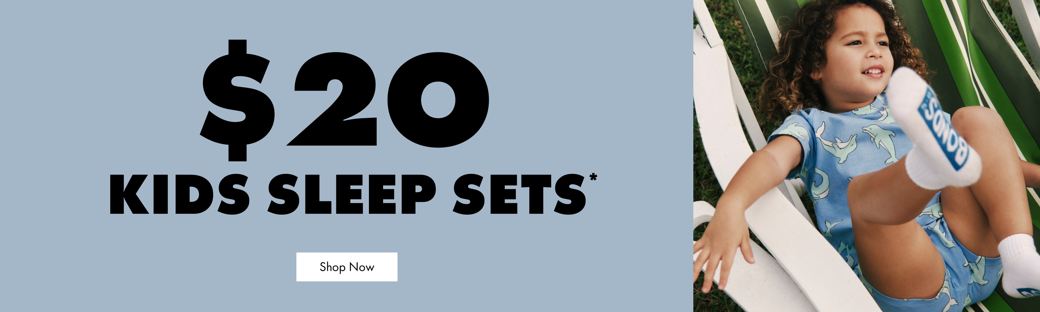 $20 KIDS SLEEP SETS