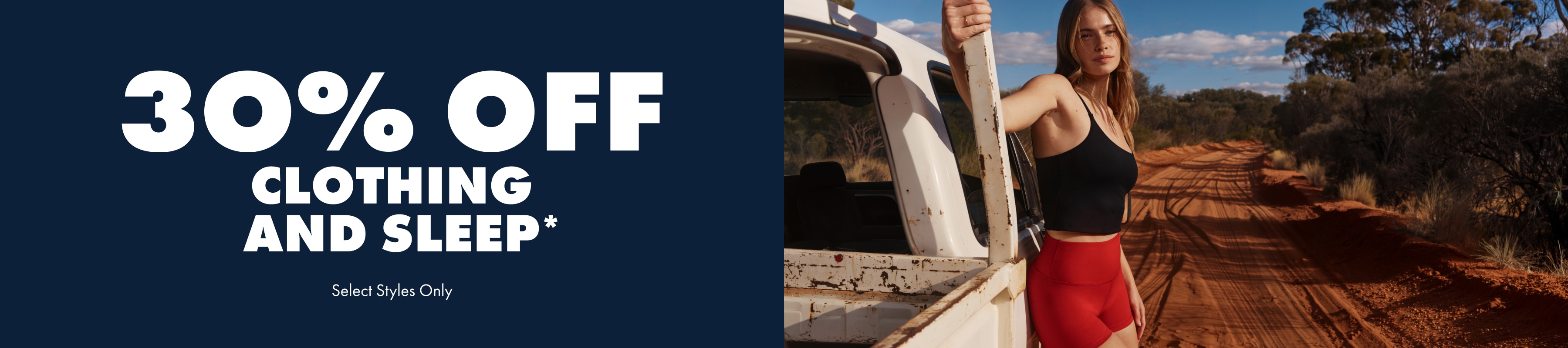 30% Off Clothing & Sleep