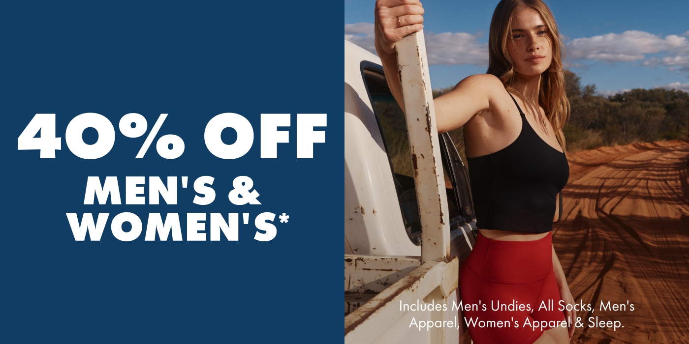 40% Off Men's & Women's. Includes Mens undies, All Socks, Mens Apparel, Womens Apparel & Sleep
