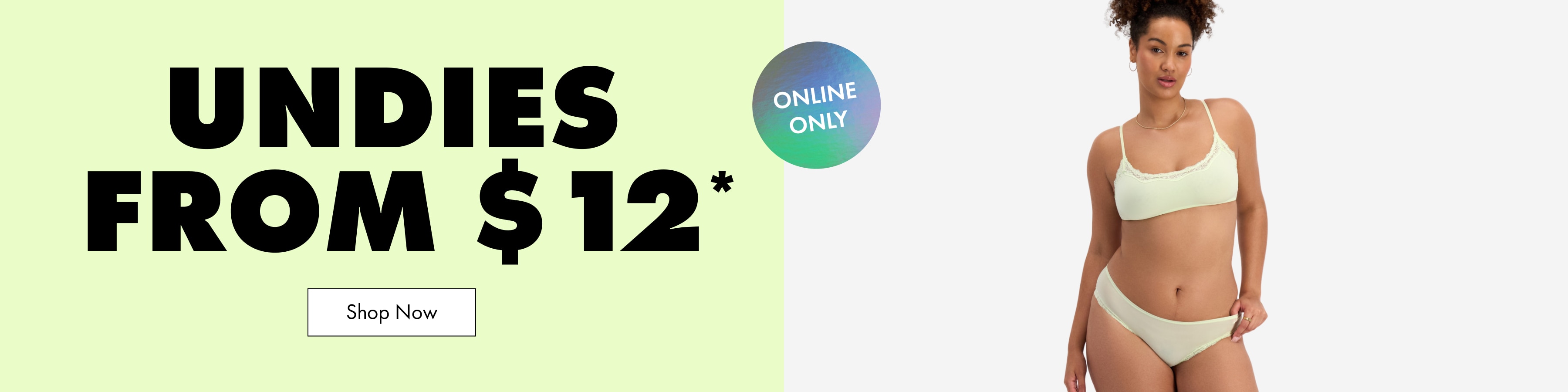 Undies From $12