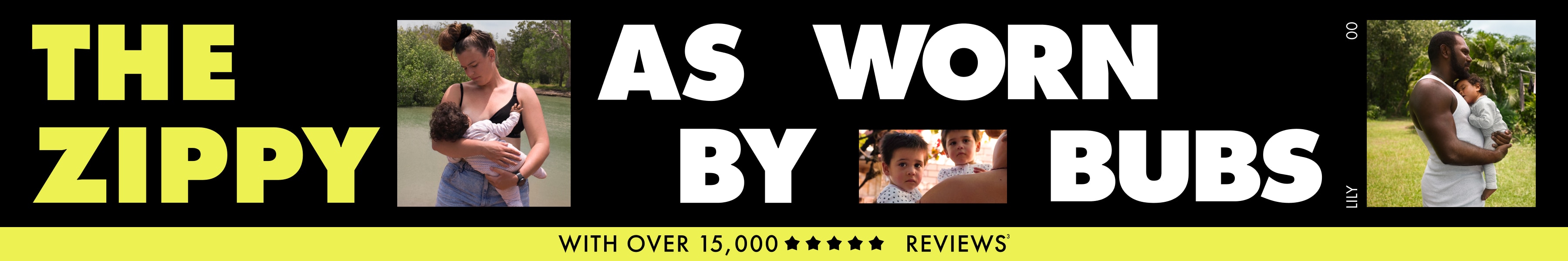 THE ZIPPY AS WORN BY BUBS. WITH OVER 15,000 FIVE STAR REVIEWS.