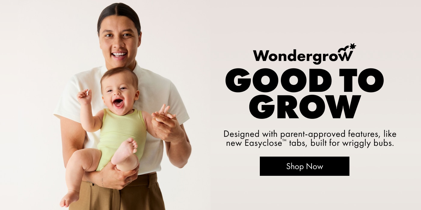 Wondergrow. Good to grow. Designed with parent-approved features, like new Easyclose tabs, built for wriggly bubs.