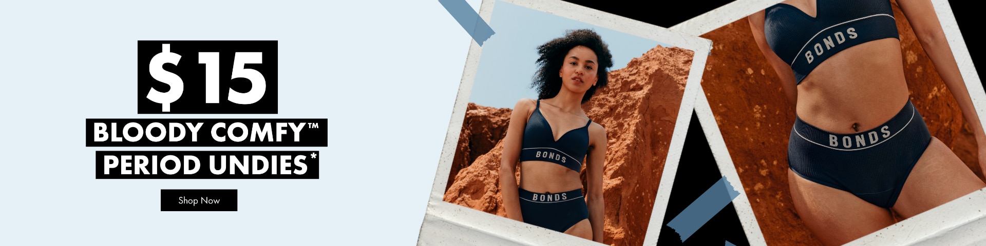$15 BLOODY COMFY PERIOD UNDIES.