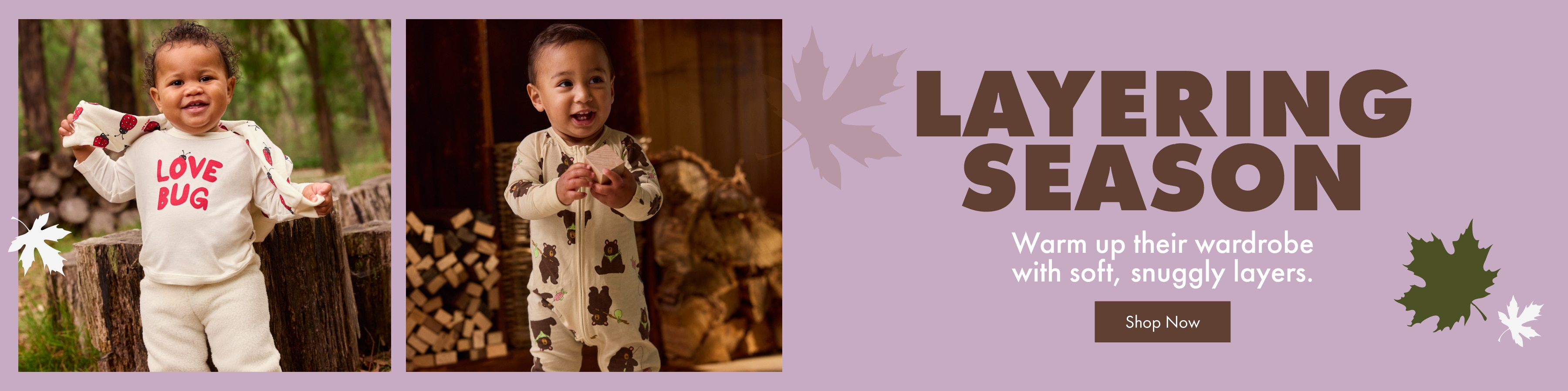  Layering Season. Warm up their wardrobe with soft, snuggly layers. 