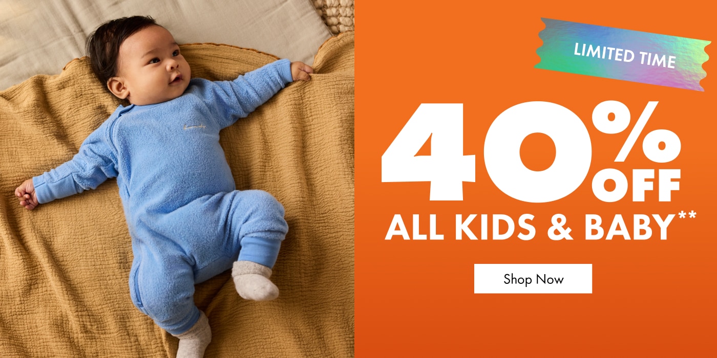 40% Off All Kids & Baby