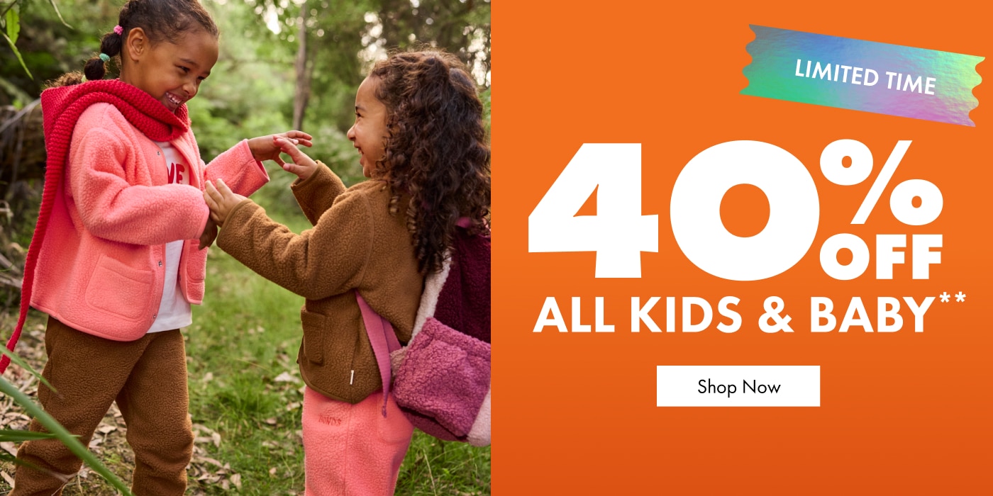 40% Off All Kids and Baby