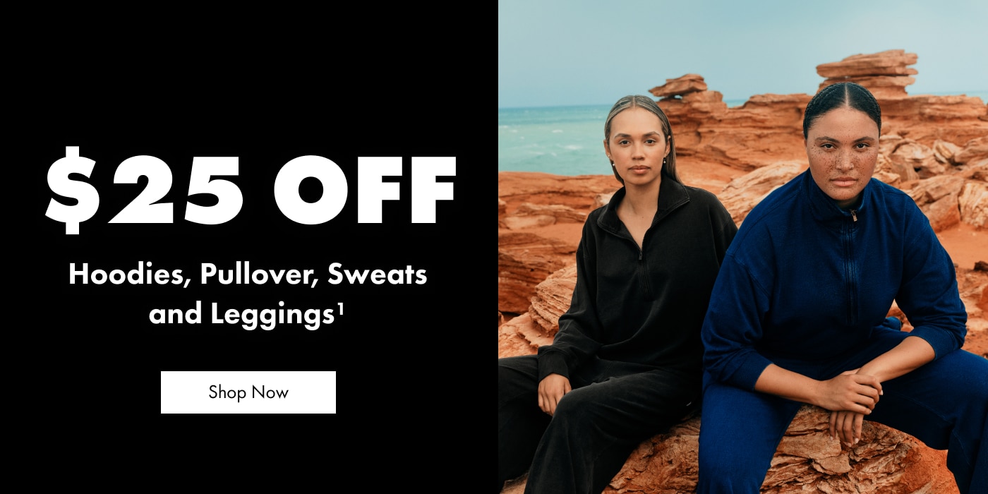 $25 Off Hoodies, Pullovers, Sweats and Leggings