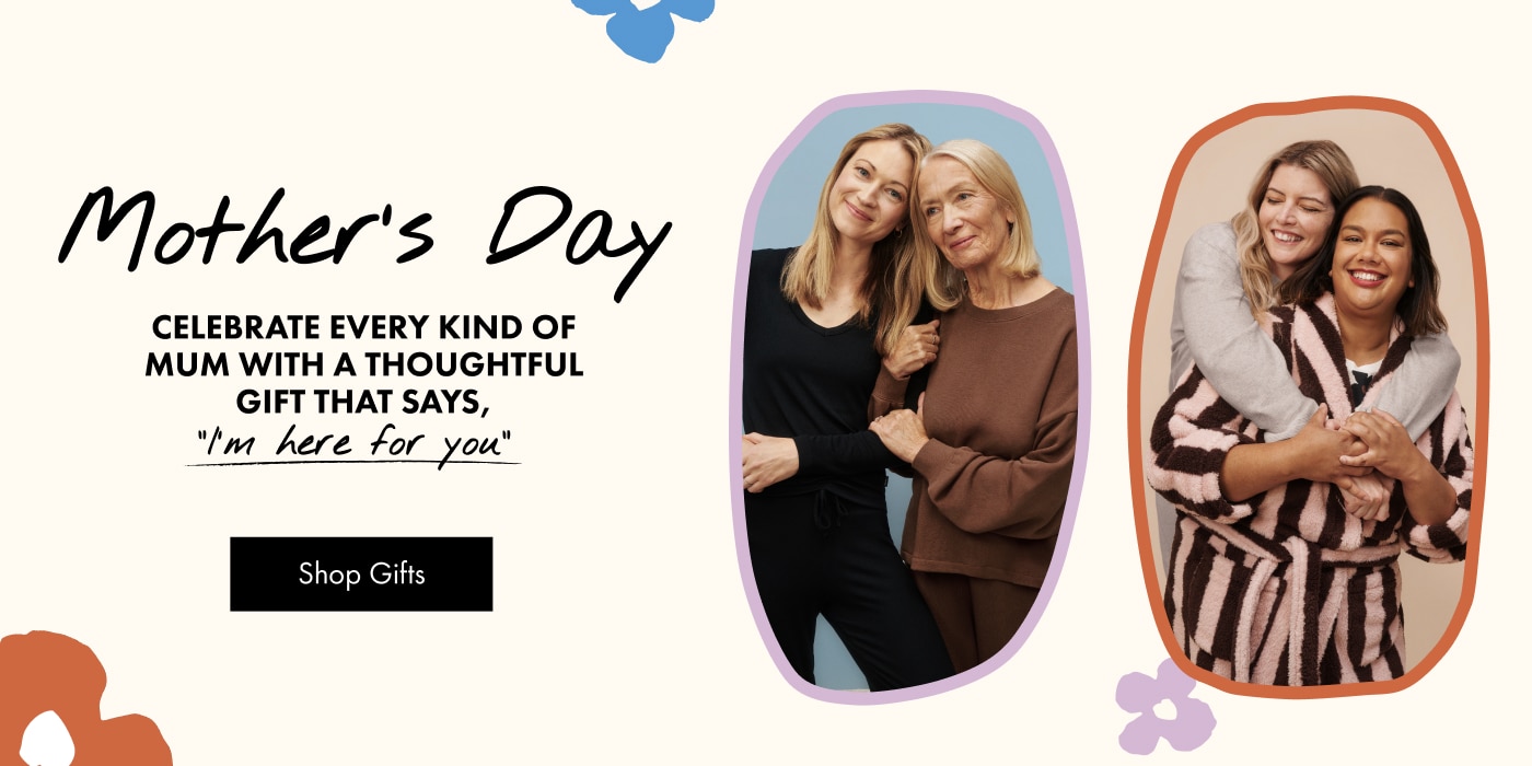 Mother's Day. Celebrate every kind of Mum with a thoughtful gift that says, "I'm here for you".